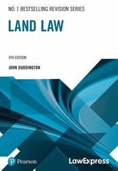 Law Express Revision Guide: Land Law (eBook, ePUB) - Duddington, John