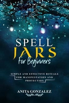 Cover Spell Jars for Beginners (eBook, ePUB)