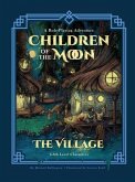 Children of the Moon: The Village (eBook, ePUB)