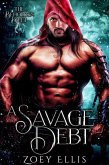 A Savage Debt (Beholden Duet, #1) (eBook, ePUB)