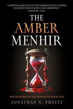 The Amber Menhir (eBook, ePUB) - Pruitt, Jonathan N