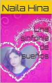 Una sinfonía de sueños (eBook, ePUB) Una sinfonía de sueños (eBook, ePUB)