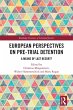 European Perspectives on Pre-Trial... - Bild 1