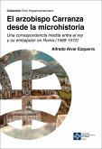 El arzobispo Carranza desde la microhistoria (eBook, ePUB)