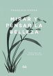 Mirar y pensar la belleza (eBook, ePUB) - Bild 1