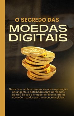 O Segredo das Moedas Digitais (eBook, ePUB) - V, Orion