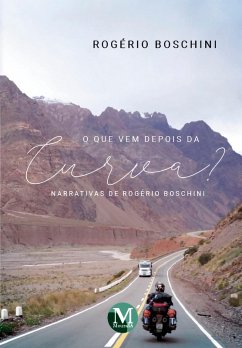 Cover O QUE VEM DEPOIS DA CURVA? (eBook, ePUB)