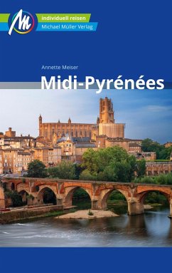 Midi-Pyrénées Reiseführer Michael Müller Verlag (eBook, ePUB) - Meiser, Annette