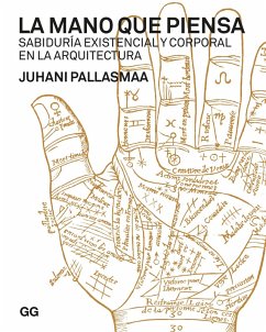 La mano que piensa (eBook, ePUB) - Pallasmaa, Juhani