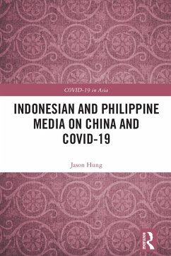 Cover Indonesian and Philippine Media on China and COVID-19 (eBook, PDF)