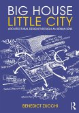 Big House Little City (eBook, ePUB)
