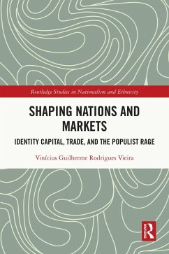 Shaping Nations and Markets (eBook, ePUB) - Rodrigues Vieira, Vinícius Guilherme