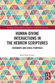 Human-Divine Interactions in the Hebrew Scriptures (eBook, PDF)