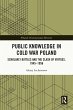 Public Knowledge in Cold War Poland... - Bild 1