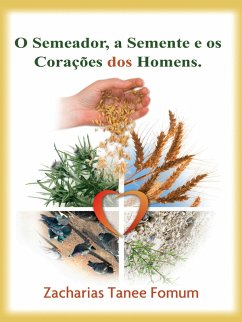 Cover O Semeador, a Semente e os corações dos homens (Ajudas Práticas para Santificação, #4) (eBook, ePUB)