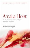 Amalia Holst: On the Vocation of Woman to Higher Intellectual Education (eBook, ePUB)