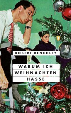 Warum ich Weihnachten hasse (eBook, ePUB) - Benchley, Robert