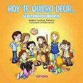 Hoy te quiero decir... (eBook, PDF)