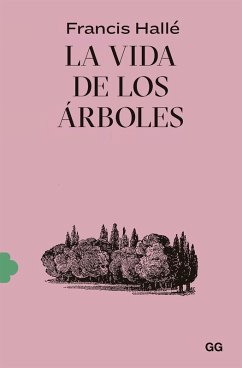 La vida de los árboles (eBook, ePUB) - Hallé, Francis