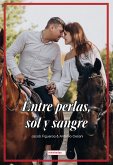 Entre perlas, sol y sangre (eBook, ePUB)