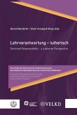 Lehrverantwortung - lutherisch / Doctrinal Responsibility - a Lutheran Perspective (eBook, PDF)