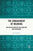 The Embodiment of Meaning (eBook, ePUB)