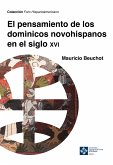 El pensamiento de los dominicos novohispanos e el siglo XVI (eBook, PDF)