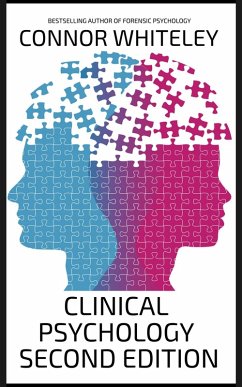 Clinical Psychology Second Edition (An Introductory Series) (eBook, ePUB) - Whiteley, Connor