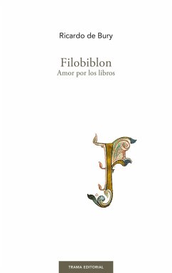 Filobiblon (eBook, ePUB) - de Bury, Ricardo
