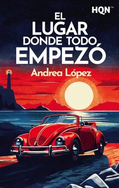 El lugar donde todo empezó (eBook, ePUB) - López, Andrea