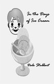In the Days of Ice Cream (eBook, ePUB)