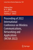 Proceeding of 2022 International Conference on Wireless Communications, Networking and Applications (WCNA 2022) (eBook, PDF)
