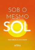 Sob o Mesmo Sol (eBook, ePUB)