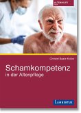 Schamkompetenz in der Altenpflege (eBook, PDF)