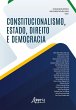 Constitucionalismo, Estado, Direito e... - Bild 1