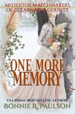 One More Memory (Mistletoe Matchmakers of Clearwater County, #7) (eBook, ePUB)