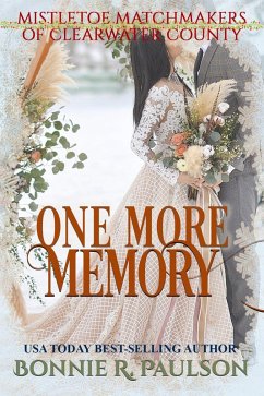 Cover One More Memory (Mistletoe Matchmakers of Clearwater County, #7) (eBook, ePUB)