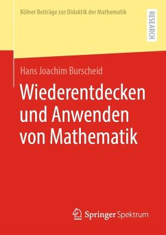 Cover Wiederentdecken und Anwenden von Mathematik (eBook, PDF)