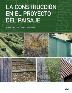 La construcción en el proyecto del paisaje (eBook, PDF) - Holden, Robert; Liversedge, Jamie