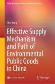 Effective Supply Mechanism and Path of Environmental Public Goods in China (eBook, PDF)
