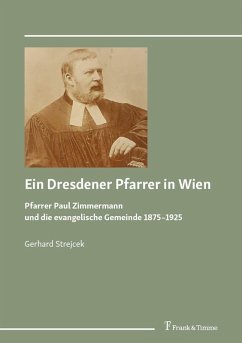 Ein Dresdener Pfarrer in Wien (eBook, PDF) - Strejcek, Gerhard