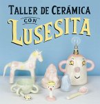 Taller de cerámica con Lusesita (eBook, PDF)