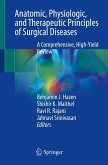 Anatomic, Physiologic, and Therapeutic Principles of Surgical Diseases (eBook, PDF)