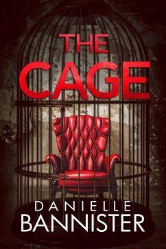 The Cage (eBook, ePUB) - Bannister, Danielle