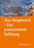 (Bau-)Vergaberecht – Eine praxisorientierte Einführung (eBook, PDF)