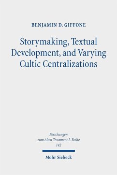 Cover Storymaking, Textual Development, and Varying Cultic Centralizations (eBook, PDF)