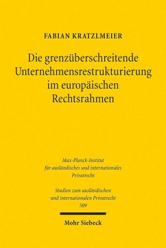 Die grenzüberschreitende Unternehmensrestrukturierung im europäischen Rechtsrahmen (eBook, PDF) - Kratzlmeier, Fabian