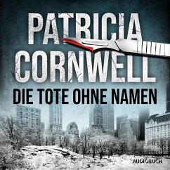 Die Tote ohne Namen (Ein Fall für Kay Scarpetta 6) (MP3-Download) - Cornwell, Patricia