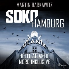 SoKo Hamburg: Hotel Atlantic - Mord inklusive (Ein Fall für Heike Stein, Band 7) (MP3-Download) - Barkawitz, Martin