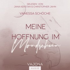 Meine Hoffnung im Mondschein (MP3-Download) - Schöche, Vanessa